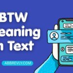 BTW Meaning in Text