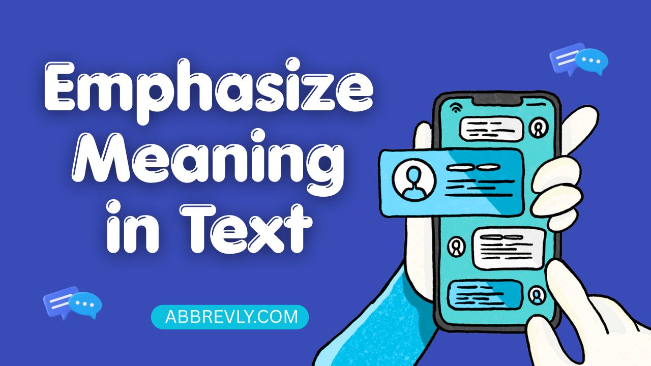Emphasize Meaning in Text