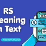 RS Meaning in Text