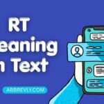 RT Meaning in Text