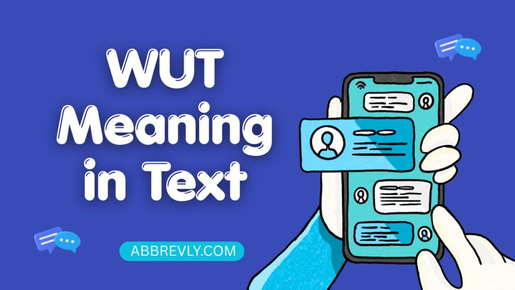 WUT Meaning in Text