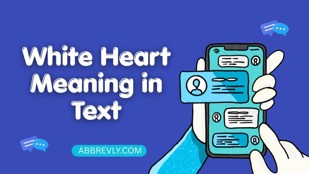 White Heart Meaning in Text