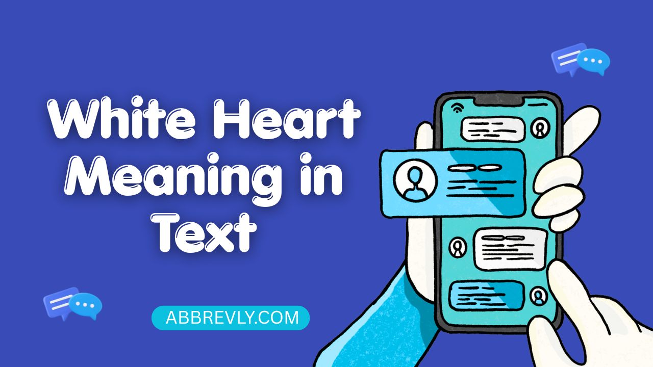 White Heart Meaning in Text