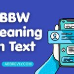 BBW Meaning in Text