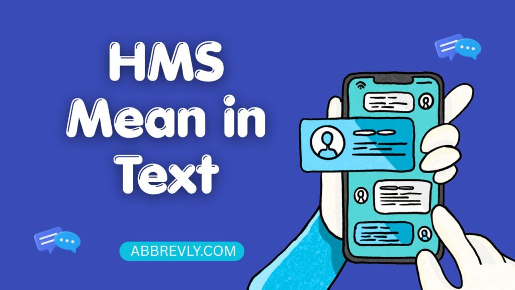 HMS Mean in Text