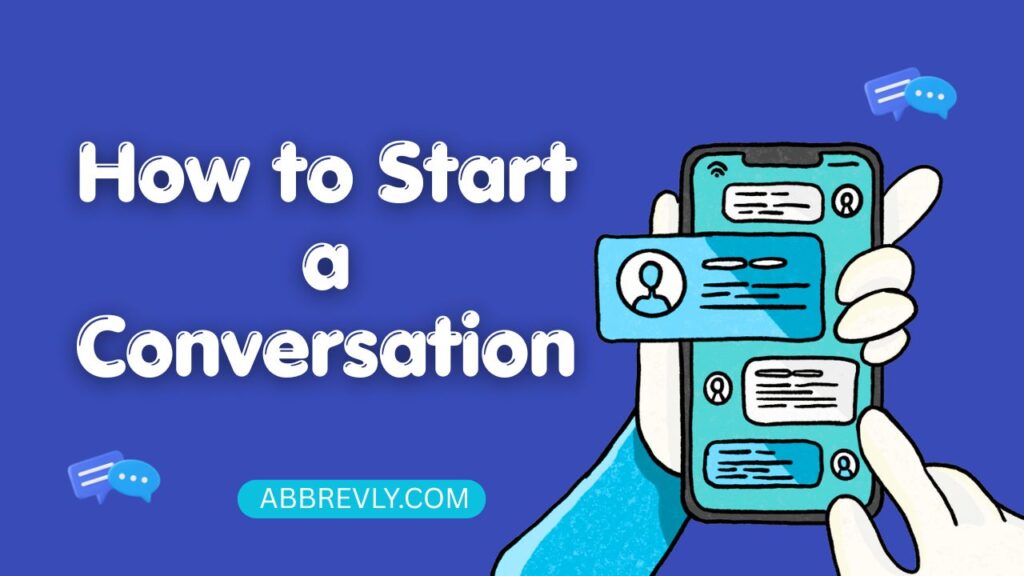 How to Start a Conversation