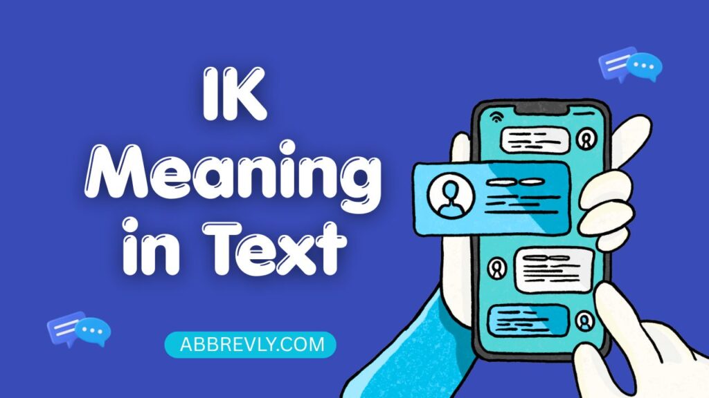 IK Meaning in Text