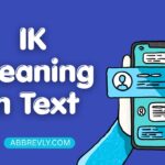 IK Meaning in Text