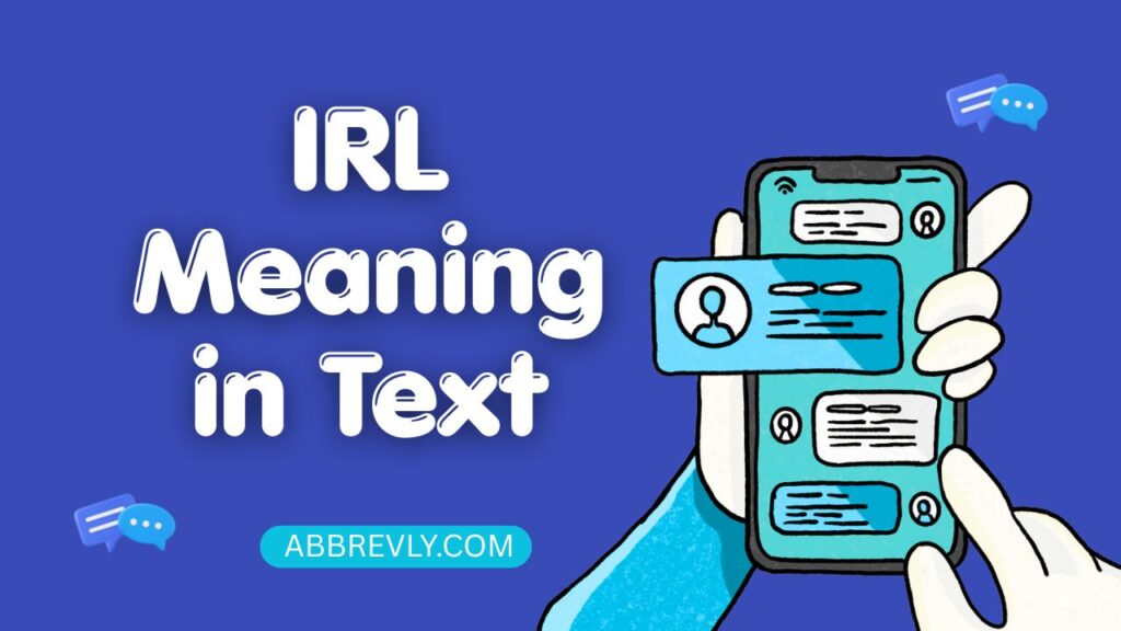IRL Meaning in Text