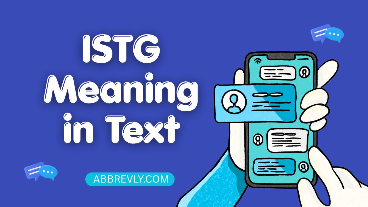 ISTG Meaning in Text