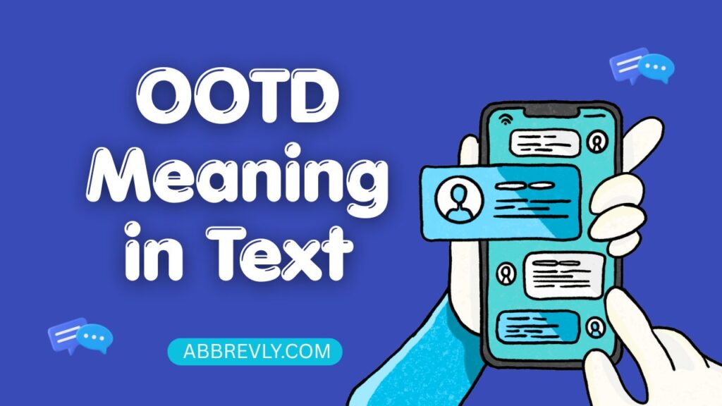 OOTD Meaning in Text
