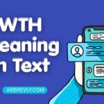 WTH Meaning in Text