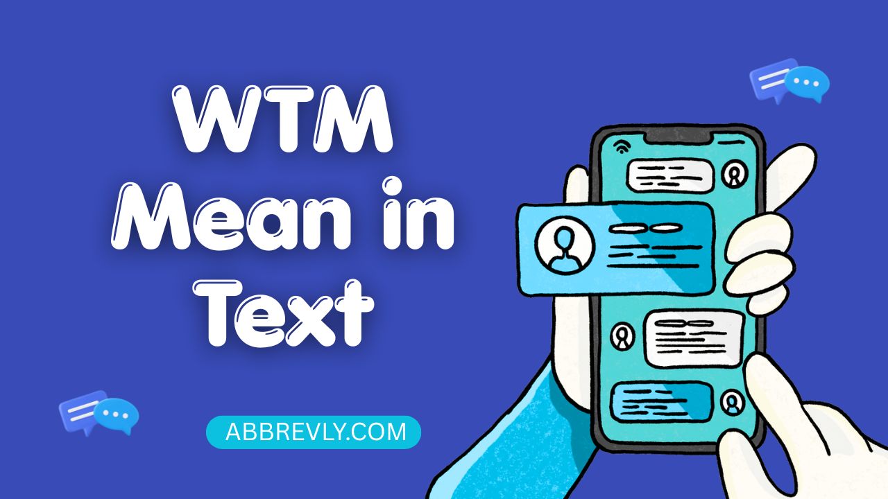 WTM Mean in Text