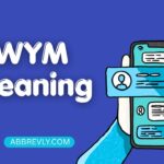 WYM Meaning