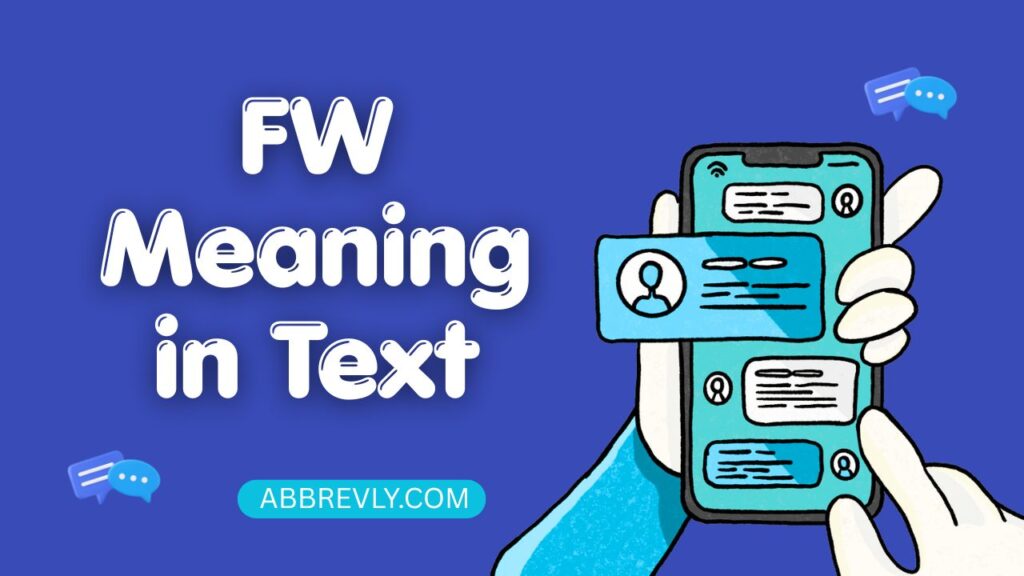 FW Meaning in Text