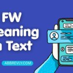 FW Meaning in Text