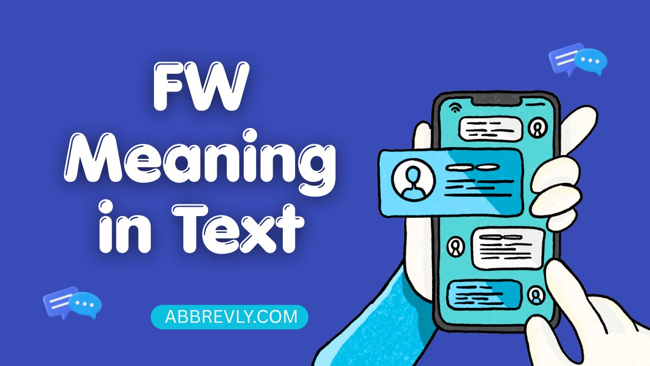 FW Meaning in Text