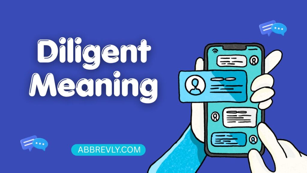Diligent Meaning