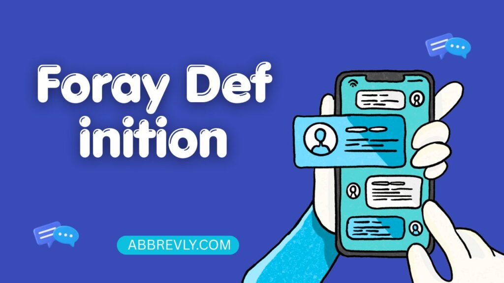 Foray Definition