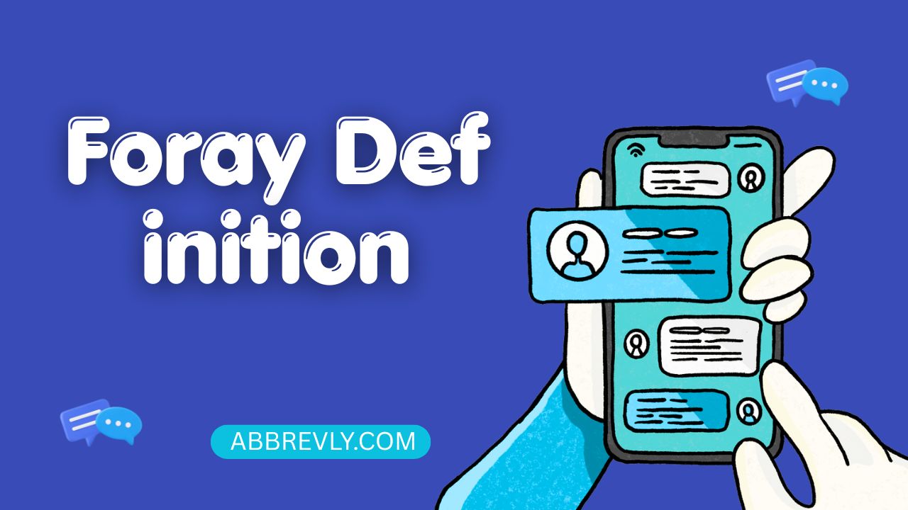 Foray Definition