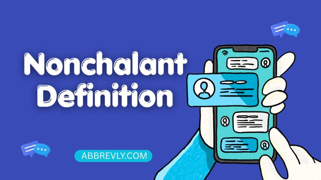 Nonchalant Definition