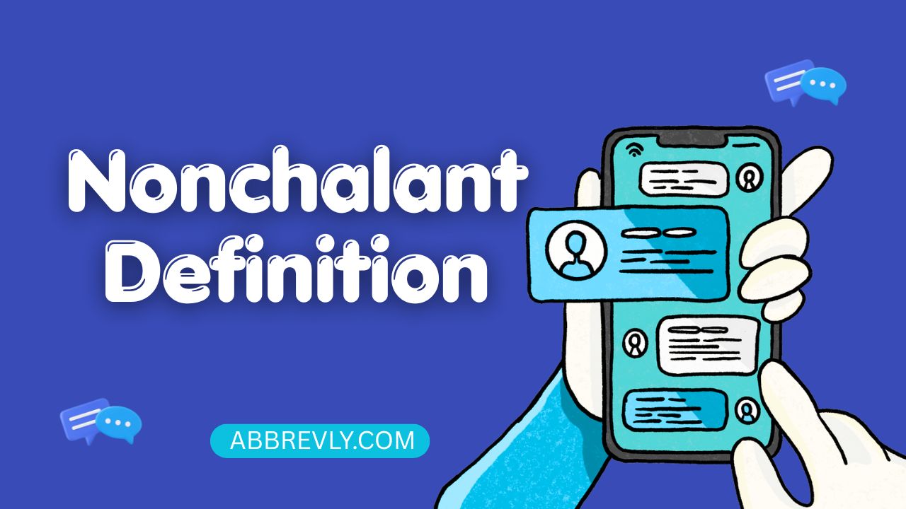 Nonchalant Definition