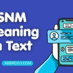 SNM Meaning in Text