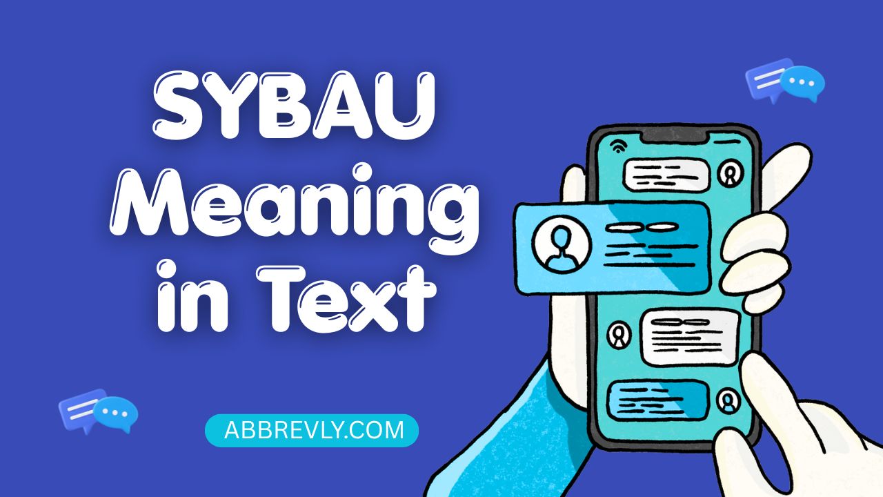 SYBAU Meaning in Text