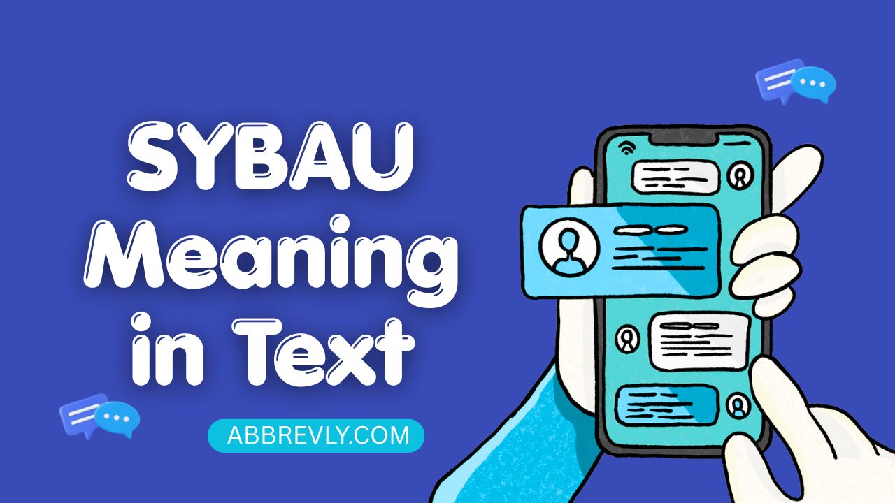 SYBAU Meaning in Text