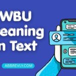 WBU Meaning in Text