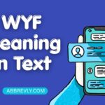 WYF Meaning in Text