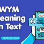 WYM Meaning in Text