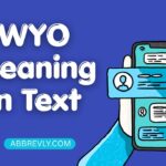 WYO Meaning in Text